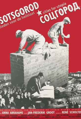 Sotsgorod: Cities for Utopia (1996)