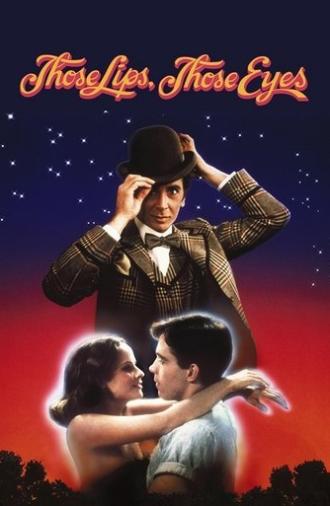 Those Lips, Those Eyes (1980)