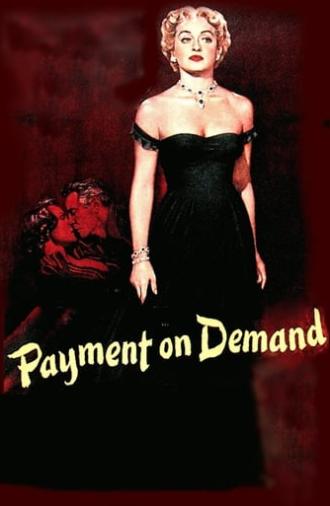 Payment on Demand (1951)