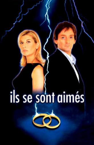 Ils se sont aimés (2004)