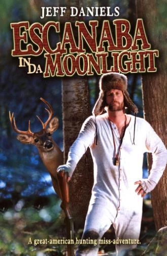 Escanaba in da Moonlight (2001)