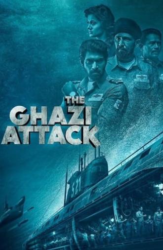 The Ghazi Attack (2017)