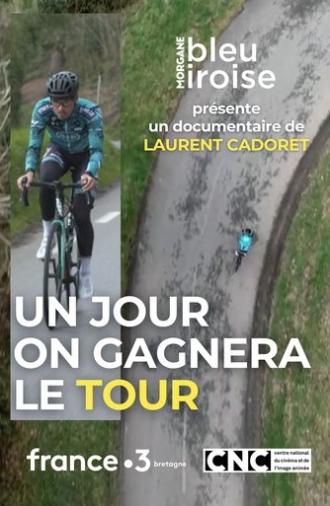 Un Jour on Gagnera le Tour (2021)