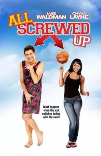 All Screwed Up (2012)