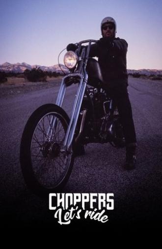Choppers, let's ride (2018)