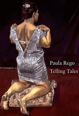 Paula Rego: Telling Tales (2009)