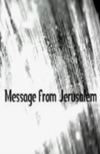 Message from Jerusalem (2011)