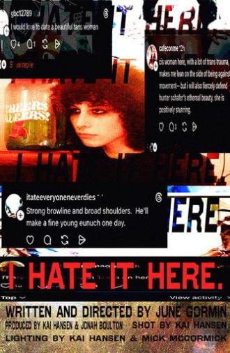 I hate it here. (2026)