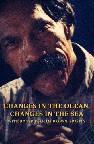 Changes in the Ocean, Changes in the Sea (2019)