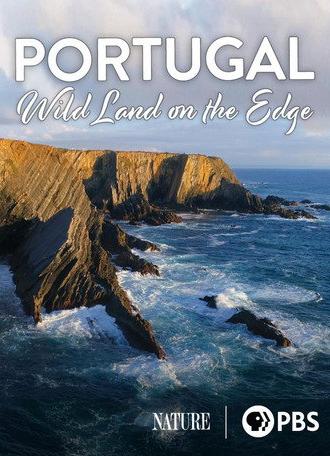 Portugal: Wild Land on the Edge (2022)