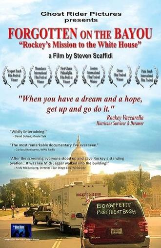 Forgotten on the Bayou: Rockey’s Mission to the Whitehouse (2007)