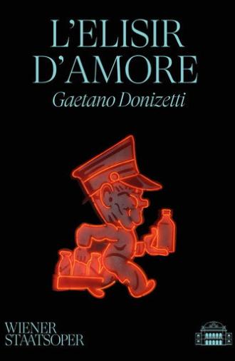 L'elisir d'amore - Wiener Staatsoper (2017)
