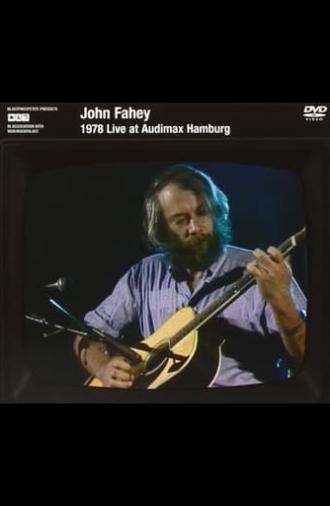 John Fahey: Live at Audimax Hamburg (1978)