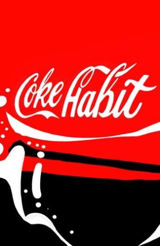 Coke Habit (2017)