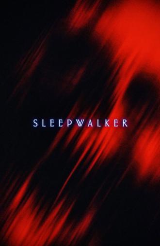 Sleepwalker (2021)