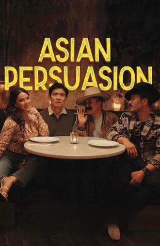 Asian Persuasion (2023)