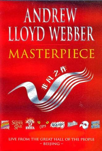 Andrew Lloyd Webber: Masterpiece (2001)