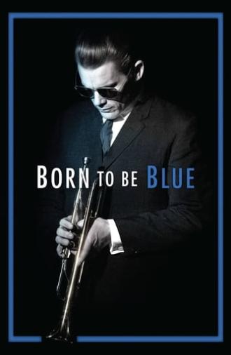 Born to Be Blue (2015)