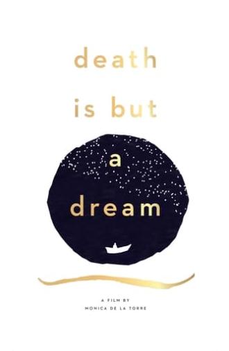 Death Is But a Dream (2021)