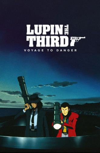 Lupin the Third: Voyage to Danger (1993)