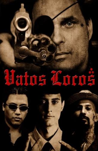 Vatos Locos (2011)