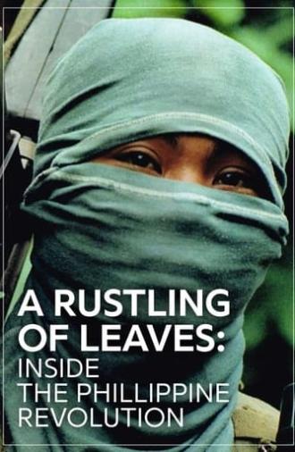 A Rustling of Leaves: Inside the Philippine Revolution (1988)