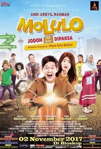 Molulo: Jodoh Tak Bisa Dipaksa (2017)