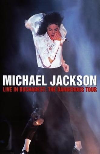 Michael Jackson: Live in Bucharest - The Dangerous Tour (1992)