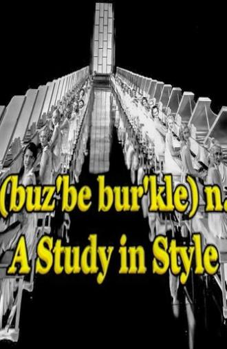(buz'be bur'kle) n. A Study in Style (2006)