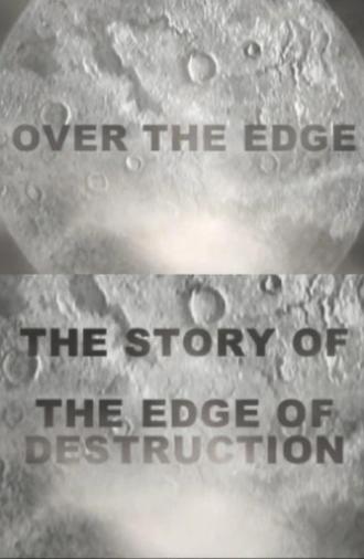 Over the Edge: The Story of 'The Edge of Destruction' (2006)