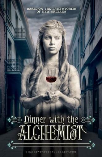 Dinner with the Alchemist (2016)