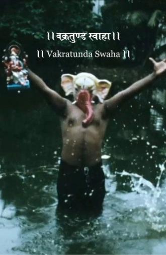 Vakratunda Swaha (2010)