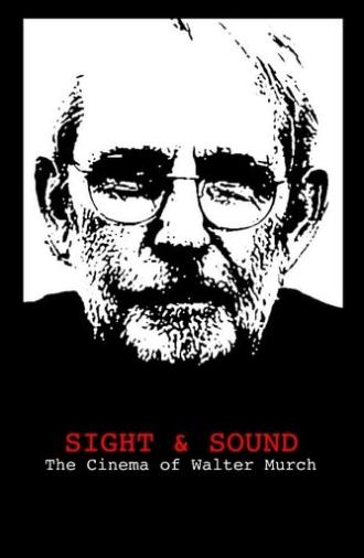 Sight & Sound: The Cinema of Walter Murch (2020)