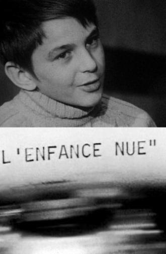 Autour de L'Enfance nue (1969)