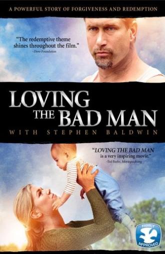 Loving the Bad Man (2012)
