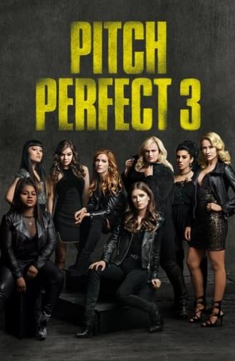 Pitch Perfect 3 (2017)