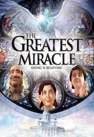 The Greatest Miracle (2011)