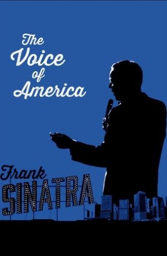 Frank Sinatra: The Voice of America (2015)