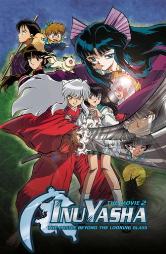 Inuyasha the Movie 2: The Castle Beyond the Looking Glass (2002)