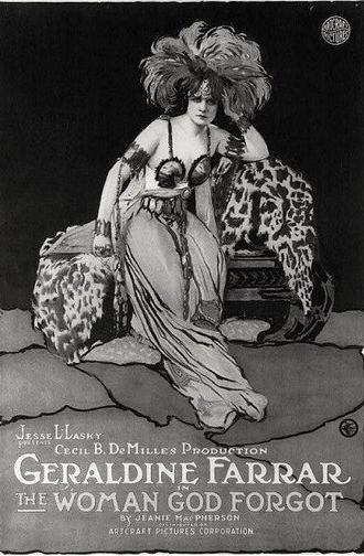 The Woman God Forgot (1917)
