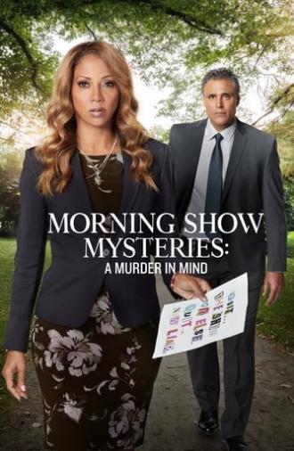 Morning Show Mysteries: A Murder in Mind (2019)