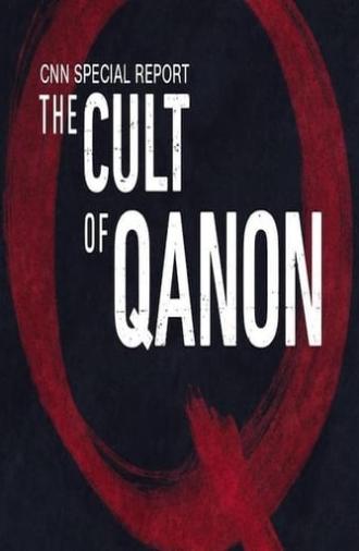 The Cult of Conspiracy: QAnon (2021)