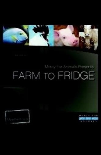 Farm to Fridge (2011)