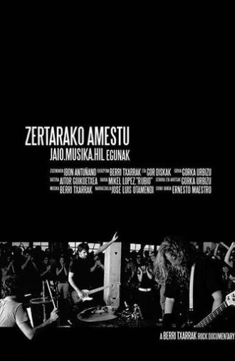 Zertarako Amestu (2008)