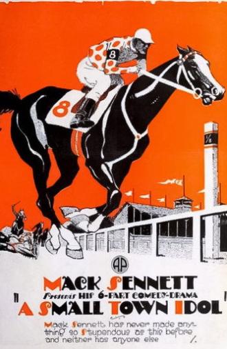 A Small Town Idol (1921)