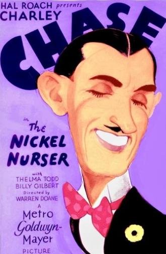 The Nickel Nurser (1932)