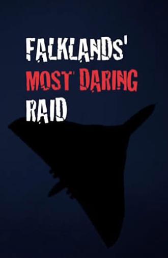 Falklands' Most Daring Raid (2012)