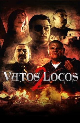 Vatos Locos 2 (2016)