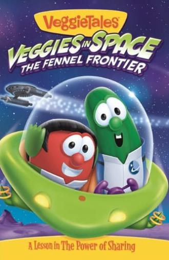 VeggieTales: Veggies In Space - The Fennel Frontier (2014)