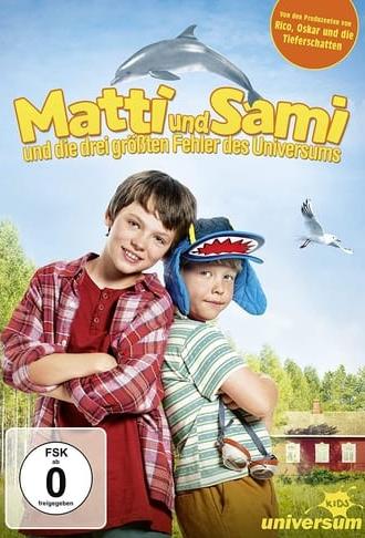 Matti and Sami and the Three Biggest Mistakes in the Universe (2018)